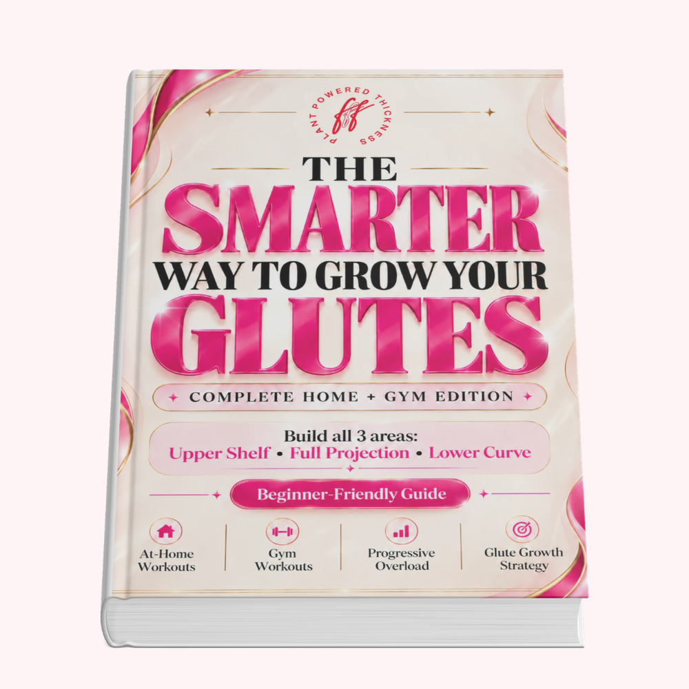The Smarter Way to Grow you Glutes