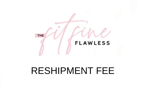 Reshipment Fee