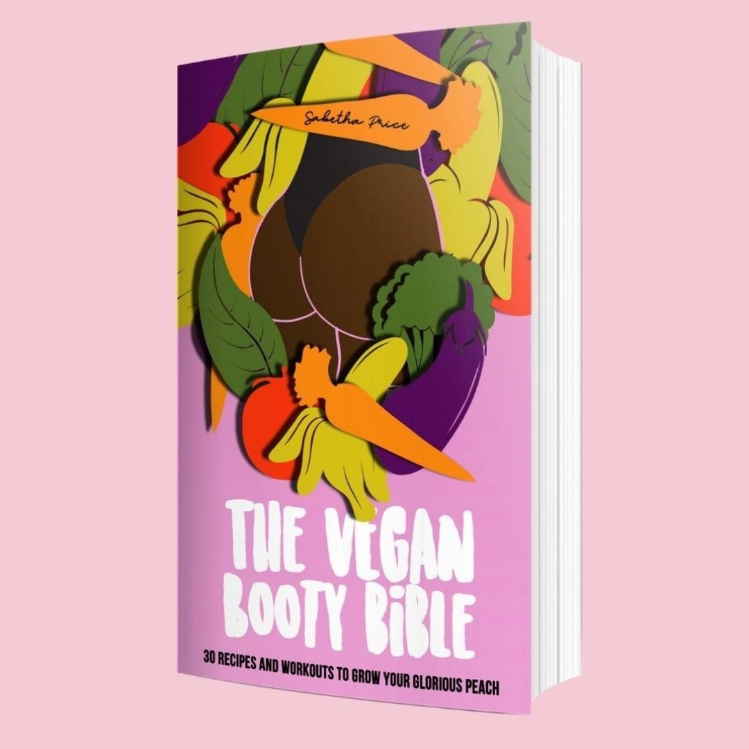 Unlock Your Best Booty:The Vegan Booty Bible eBook| TheFitFineFlawless